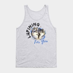 Lupining for you back design with black text with wolf couple (MD23QU001d) Tank Top